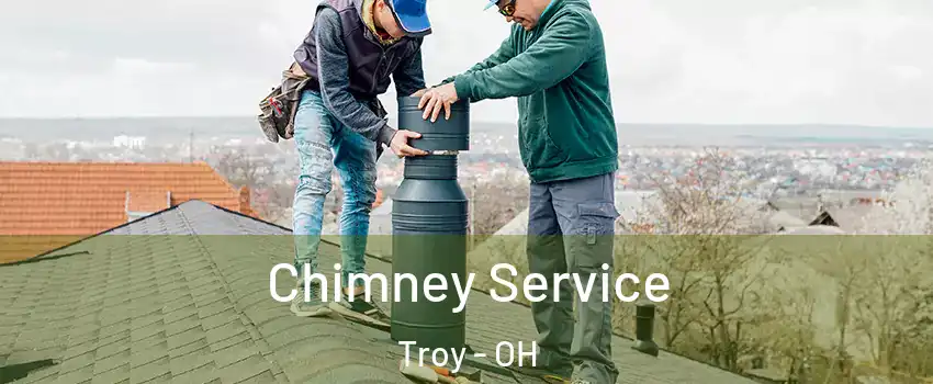  Chimney Service Troy - OH